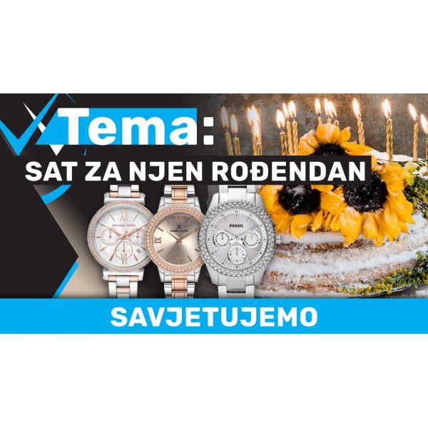 Koji sat NJOJ pokloniti za rođendan? Imamo osam prijedloga - za svaki tip žene!